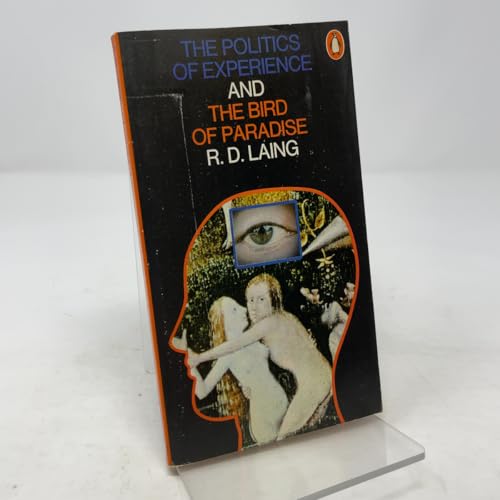 The Politics of Experience and The Bird of Para... B000GL94VO Book Cover