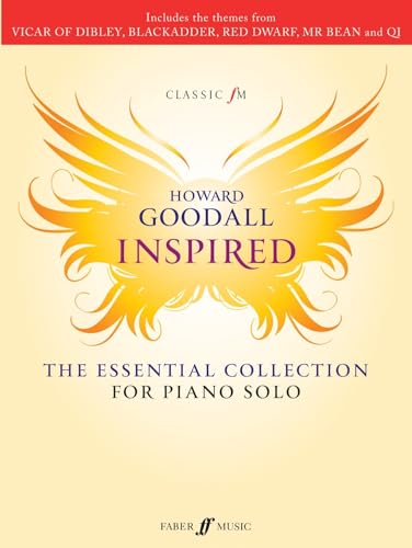 Classic FM: Howard Goodall Inspired: For Solo Piano: Includes the Themes from Vicar of Dibley, Blackadder, Red Dwarf, Mr Bean and Qi