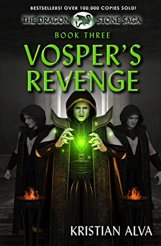 Vosper's Revenge: Book Three of the Dragon Stone Saga (Dragon Stone Saga Series)