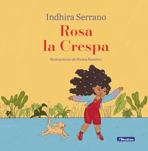 Rosa la Crespa / Curly-Haired Rosa (Spanish Edition)