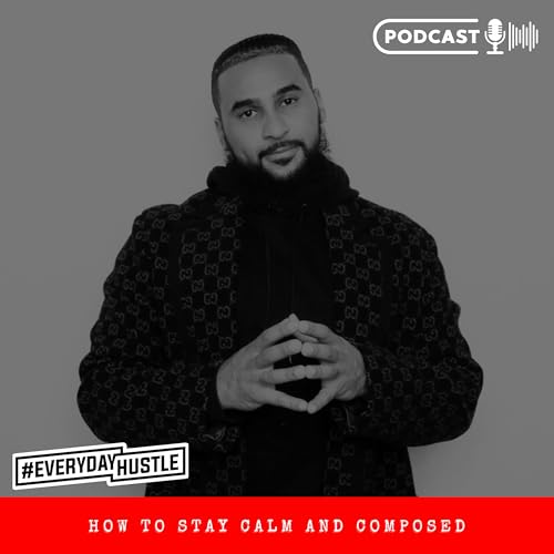 HOW TO STAY CALM AND COMPOSED Podcast Por  arte de portada
