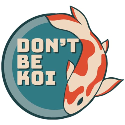 Don't be Koi cover art
