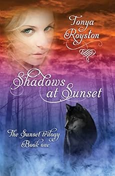 Paperback Shadows at Sunset: Book 1 of the Sunset Trilogy Book