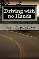 Driving with No Hands 1507834845 Book Cover