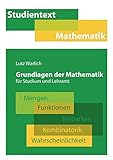 mathe studium nc münchen  Grundlagen der Mathematik für Studium und Lehramt: Mengen, Funktionen, Teilbarkeit, Kombinatorik, Wahrscheinlichkeit