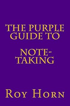 Paperback The Purple Guide to NOTE TAKING Book