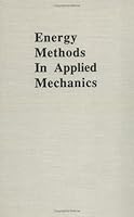 Energy Methods in Applied Mechanics 0894643649 Book Cover