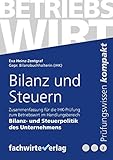 staatlich geprüfter betriebswirt ihk gehalt  Bilanz und Steuerpolitik: Zusammenfassung für die Prüfung Betriebswirt (IHK)