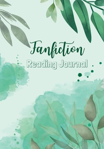 Fanfiction Reading Journal: 300 Pages to Keep Track of Your Favourite Fanfics