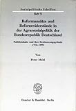 abb sps schulung  Reformansätze und Reformwiderstände in der Agrarsozialpolitik der Bundesrepublik Deutschland. Politikinhalte und ihre Bestimmungsgründe 1976-1990. Mit Tab., Abb. (Sozialpolitische Schriften; SPS 72)