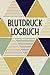 Produktbild Blutdruck Logbuch: Notizbuch um den Blutdruck Diastole Systole und Herzfrequenz zu dokumentieren - Platz für mehr als 3000 Messungen
