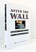 After the Wall