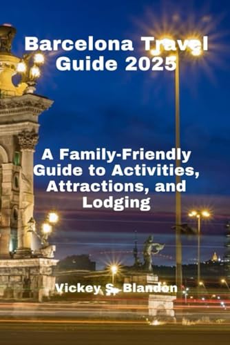 Barcelona Travel Guide 2025