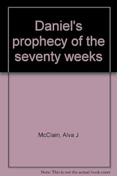 Paperback Daniel's prophecy of the seventy weeks Book