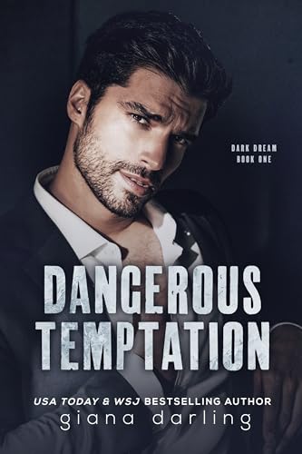 Dangerous Temptation: An Age-Gap Enemies-to-Lovers Romance (Dark Dream Book 1) (English Edition)