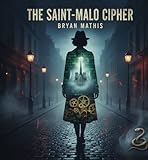  THE SAINT-MALO CIPHER (English Edition)