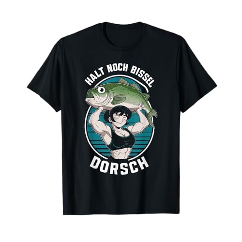 Lustiges Halt noch Bissel Dorsch Workout and Fitness T-Shirt