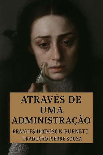 Através de uma administração