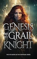 Genesis: The Grail Knight (Footnail) 1990678157 Book Cover