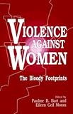 pauline boudry renate lorenz opaque  [( Violence Against Women: The Bloody Footprints )] [by: Pauline B. Bart] [Mar-1993]