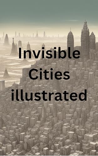 invisible cities illustrated (English Edition)