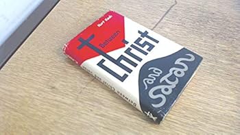 Hardcover Between Christ and Satan, Book