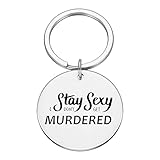 Stay sexy don't get murdered word gift keychain, SSDGM, funny keychain #K16