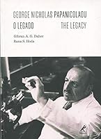 George Nicholas Papanicolaou: O Legado - The Legacy 857868253X Book Cover