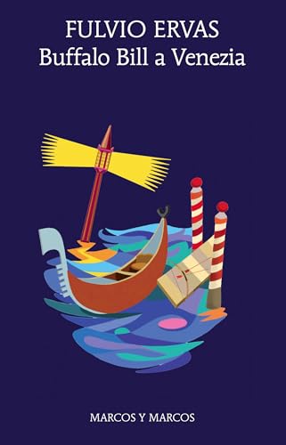 Buffalo Bill a Venezia (Gli alianti)