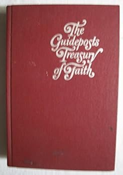 The Guideposts Treasury of Faith