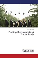 Finding the Linguists: A Tracer Study 3659757810 Book Cover