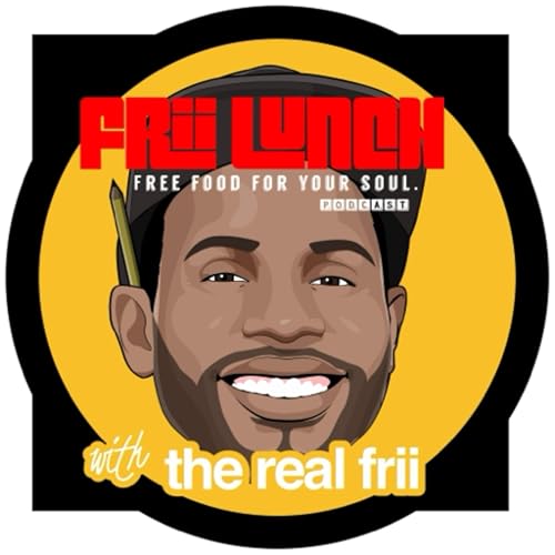 Frii Lunch: Free Food For Your Soul cover art