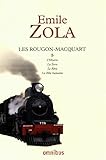  Les Rougon-Macquart Tome 5/6 : L\'Oeuvre, La Terre, Le Rêve, La Bête humaine