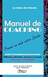 mokrino  Manuel de COACHING: Mon petit Guide d’accompagnement personnel