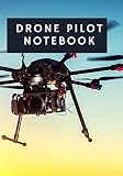 x drone vision h4  Drone pilot notebook  Drone  Pilot  Notebook: BIG SIZE 7x10 po