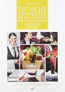 Tecniche base per sala e vendita, bar e sommellerie. Per il triennio degli Ist. professionali. Con e-book. Con espansione online