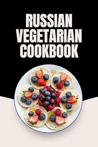Russian Vegetarian Cookbook