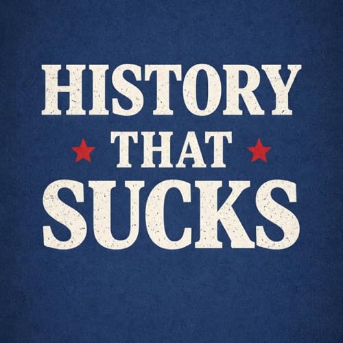 History That Sucks cover art