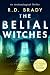 The Belial Witches (The Belial Series Book 11)