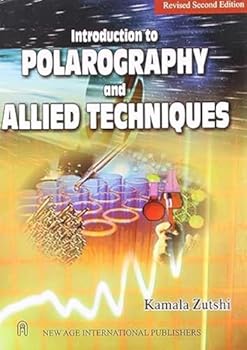Paperback Introduction to Polarography and Allied Techniques [Dec 01, 2008] Zutshi, Kamala Book