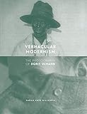 Vernacular Modernism: The Photography of Doris Ulmann