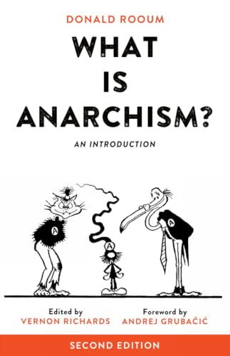 What is Anarchism?: An Introduction