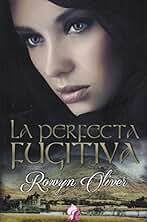 la perfecta fujitiva: 1 (Señores de las Highlands)