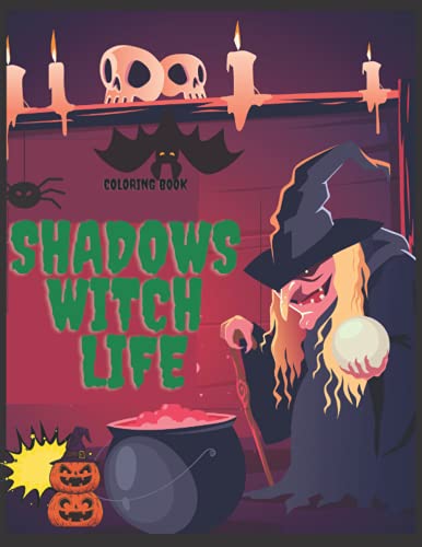 coloring book of shadows witch life: Cottage Witch Grimoire , Season of the Witch, Planner for a Magical 2022