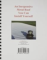 Mobile Home Repair : An Inexpensive Metal Roof You Can Install Yourself 0970002335 Book Cover