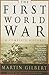 The First World War: A Complete History