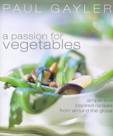 Download Book A Passion for Vegetables No Survey