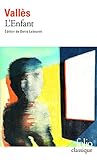  L\'Enfant (Folio Classique) (French Edition) by Jules Valles (2000-08-01)