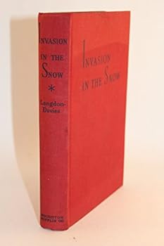 Hardcover Invasion in the Snow A Study of Mechanized War Book