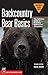 Backcountry Bear Basics: The Definitive Guide to Avoiding Unpleasant Encounters (Mountaineers Outdoor Basics)